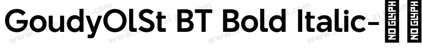 GoudyOlSt BT Bold Italic字体转换